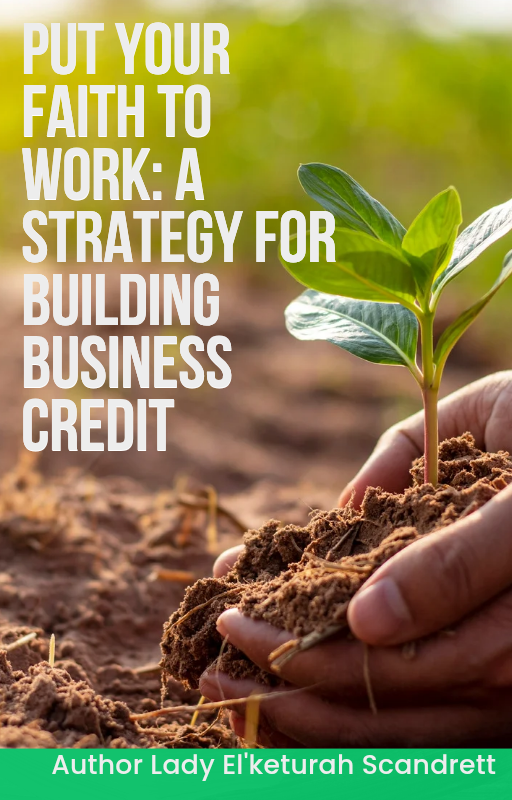Put your faith to work: A strategy for building business credit